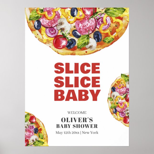 Italienische Slice Pizza Baby Dusche Willkommen Poster (Vorne)