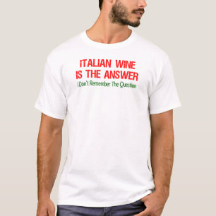 Italienische Weinanfrage T-Shirt