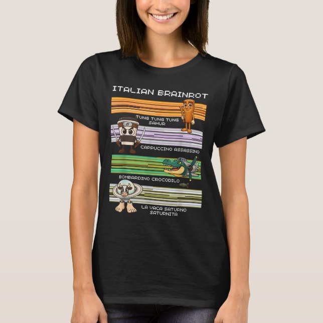 Italienischer Brainrot Meme Funny Compilation-Char T-Shirt (Vorderseite)