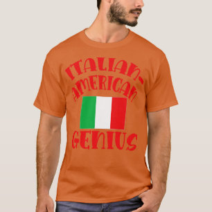 Italienischer Genius Funny ITALIAN AMERICAN T-Shirt