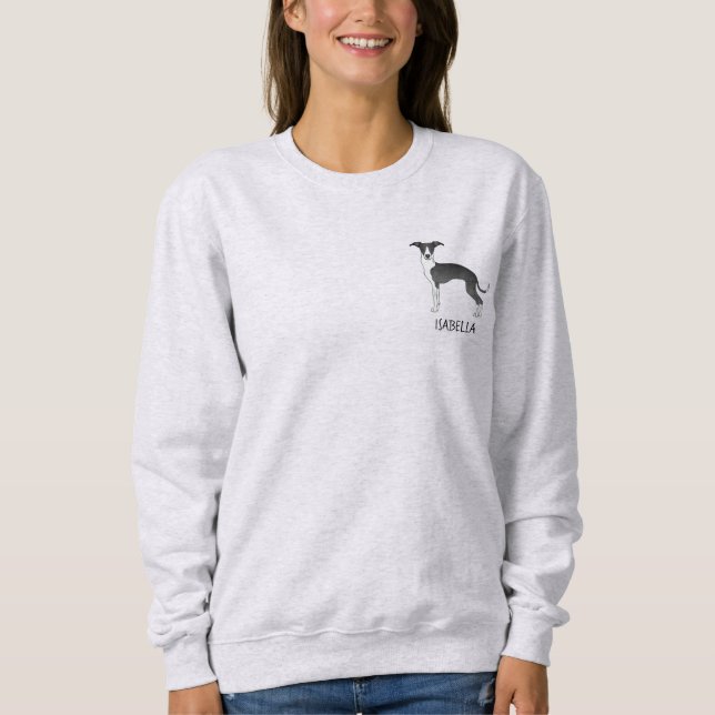 Italienischer Grauhound mit individuellem Text Sweatshirt (Vorderseite)