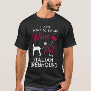 Italienischer Greyhound Dog Wine Owner Xmas Geburt T-Shirt
