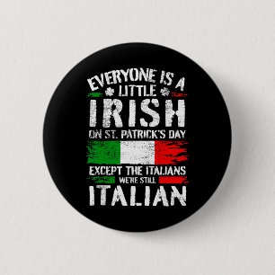 Italienischer St. Patricks Day Italien Italiener _ Button