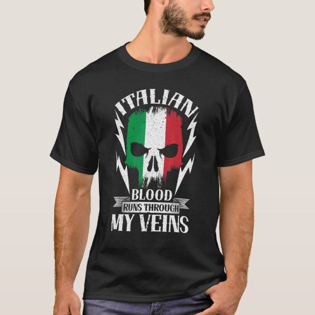 Italienisches Blut fließt durch meine Venen Land I T-Shirt (Vorderseite)