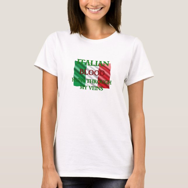 Italienisches Blut fließt durch meinen Adern-T - S T-Shirt (Vorderseite)