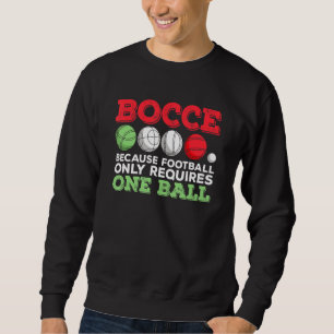 Italienisches Boccia für einen Bocce-Ball-Spieler Sweatshirt