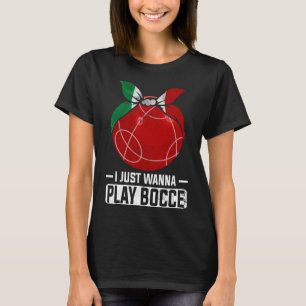 Italienisches Bowling Game Italy Bocci Player Bocc T-Shirt