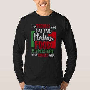 Italienisches Essen für Italien T-Shirt