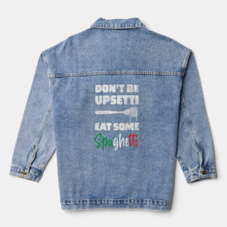 Italienisches Fun Zitat Italien Spaghetti Pun Ital Jeansjacke