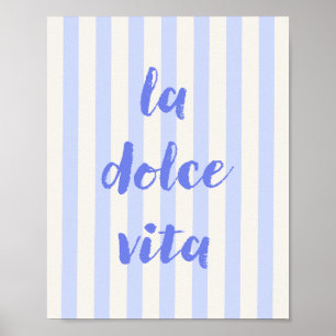 Italienisches Zitatposter 'La Dolce Vita', Blau ge Poster