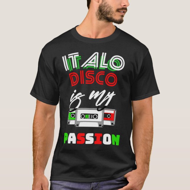 Italo Disco Passion T-Shirt (Vorderseite)