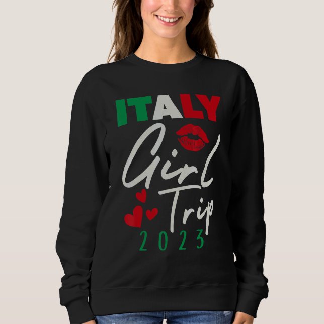 Italy Girls Trip 2023 Sweatshirt (Vorderseite)