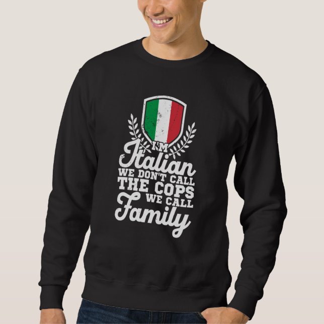 Italy Italia Rome Italian  6 Sweatshirt (Vorderseite)