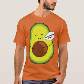 Itamp39s Ein Avocado dank Wein 2 T-Shirt