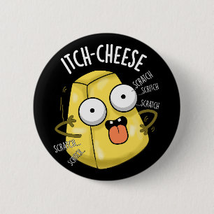 Itch-Käse Funny Cheese Pun Dark BG Button