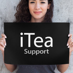 iTea support - Ein Pun für Teetrinker - Funny Poster