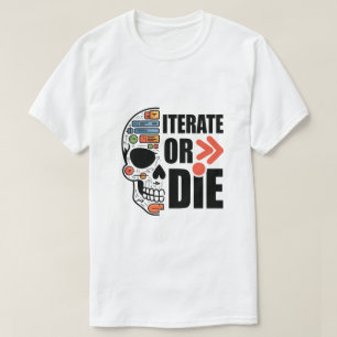 Iterate oder Die Funny Ui UX Designer T-Shirt