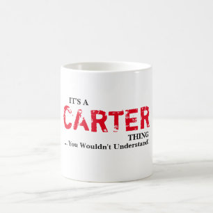 ITIS EINE CARTER-SACHE! Sie würden nicht verstehe Tasse