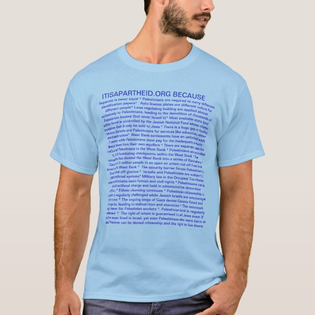ITISAPARTHEID.ORG WEIL T-Shirt (Vorderseite)