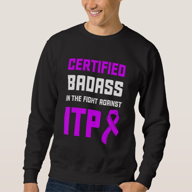 Itp Awareness Immun Thrombozytopenie Warrior Surv Sweatshirt (Vorderseite)