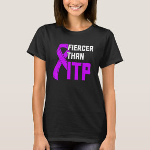 Itp Awareness Immun Thrombozytopenie Warrior Surv T-Shirt