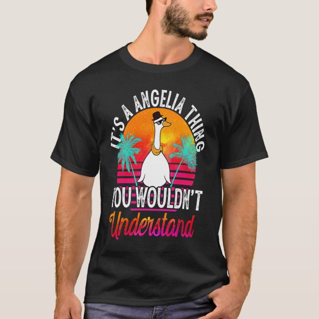 It's A Angelia Thing You Wouldn't Understand  Ange T-Shirt (Vorderseite)