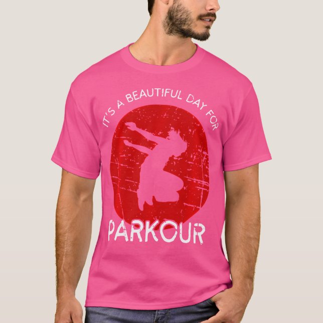 It'S A Beautiful Day For Parkour Sport T-Shirt (Vorderseite)