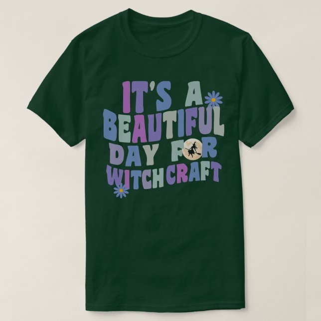 It's A Beautiful Day For Witchcraft Retro Witch Ac T-Shirt (Design vorne)