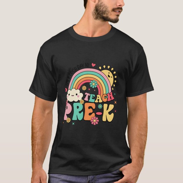 It'S A Day To Teach Pre-K Rainbow T-Shirt (Vorderseite)