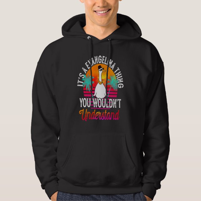 It's A Evangelina Thing You Wouldn't Understand Ev Hoodie (Vorderseite)