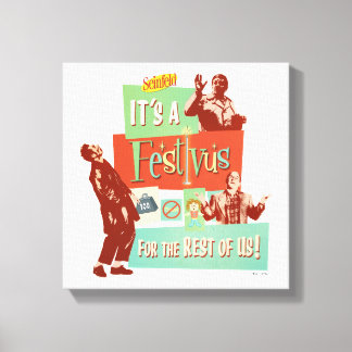 It's a Festivus for the Rest of Us Leinwanddruck