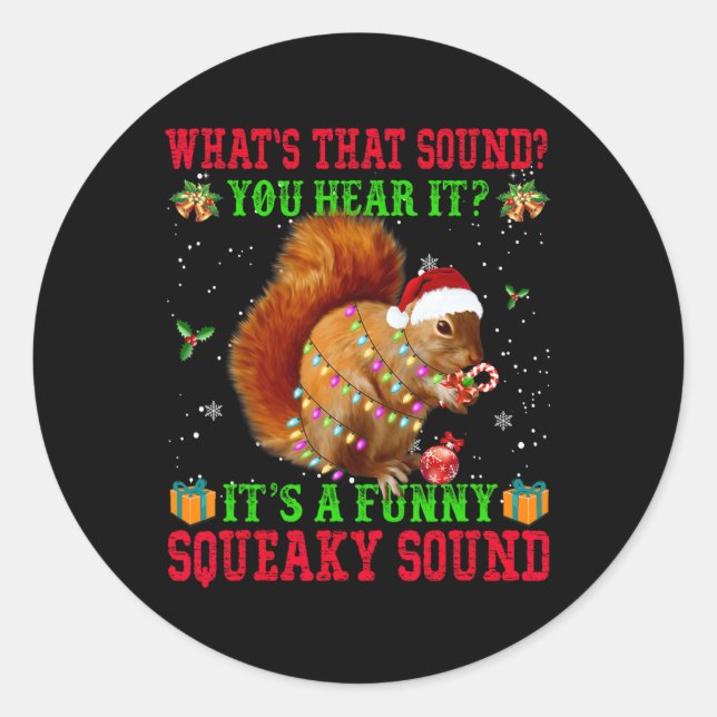 It's A Fun Squeaky Sound Christmas Squirrel  Runder Aufkleber (Vorderseite)