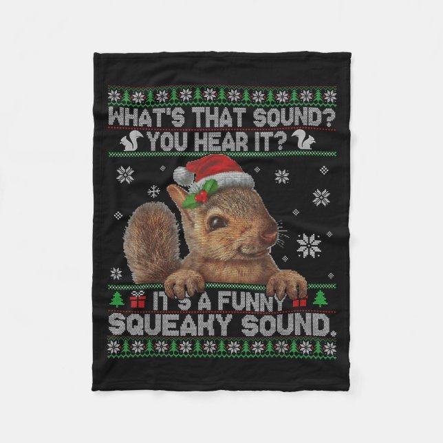 It's A Funny Squeaky Sound Christmas Squirrel Swea Fleecedecke (Vorderseite)