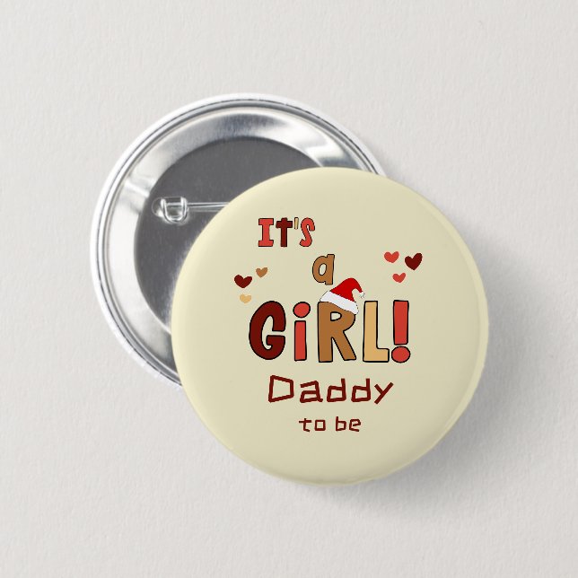 It's a Girl! Christmas Santa Hat Daddy-to-be Button (Vorne & Hinten)