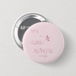 It's A Girl! Minimalism Pastel Pink Auntie-to-be Button