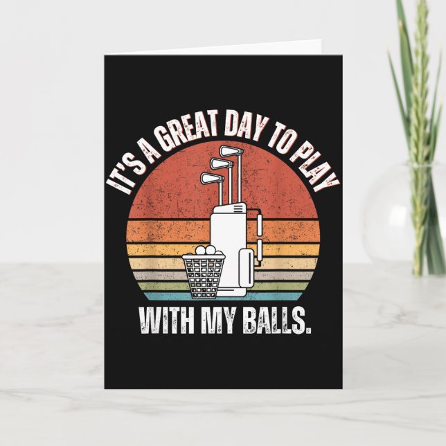 It's A Good Day To Play With My Funny Men Golf  Karte (Vorderseite)