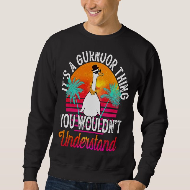It's A Gurnoor Thing You Wouldn't Understand  Gurn Sweatshirt (Vorderseite)