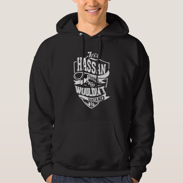 It's A Hassan Thing Hoodie (Vorderseite)