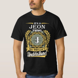 It's A Jeon Thing You Couldn't Understand T-Shirt