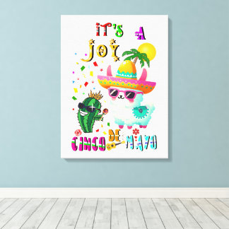 It's A Joy Cinco De Mayo Leinwanddruck