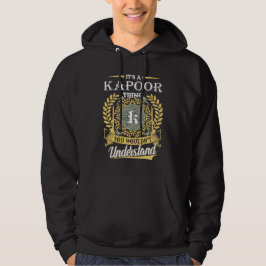 It's A Kapoor Thing You Couldn't Understand Hoodie