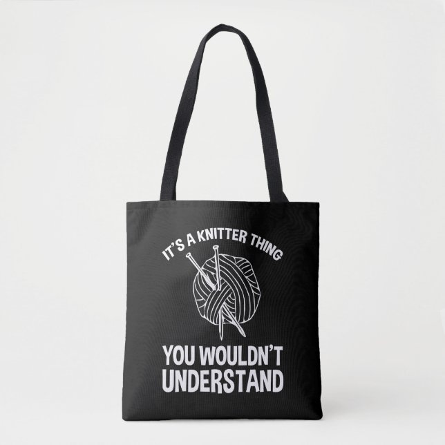 It's A Knitter Thing - You Wouldn't Understand (Vorderseite)