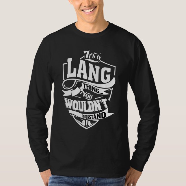 It's A Lang Thing   T-Shirt (Vorderseite)
