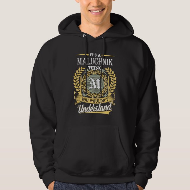It's A Maluchnik Thing You Couldn't Understand Hoodie (Vorderseite)