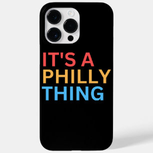 IT'S A PHILLY THING Case-Mate iPhone 14 PRO MAX HÜLLE