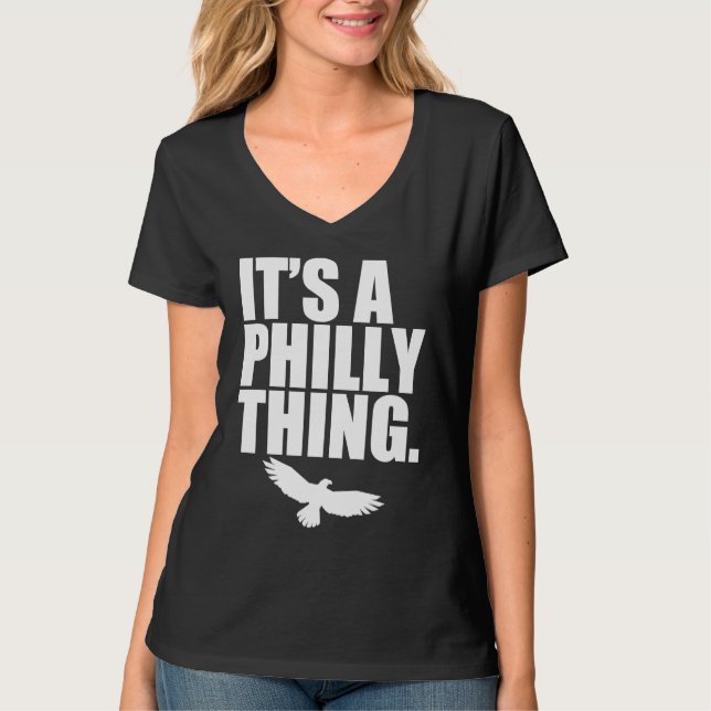 It's A Philly Thing  Its A Philadelphia Thing Fan T-Shirt (Vorderseite)