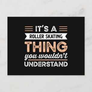 It's a Roller Skating Thing Funny Roller Skating Postkarte