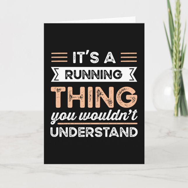 It's a Running Thing Funny Runner Gift Karte (Vorderseite)