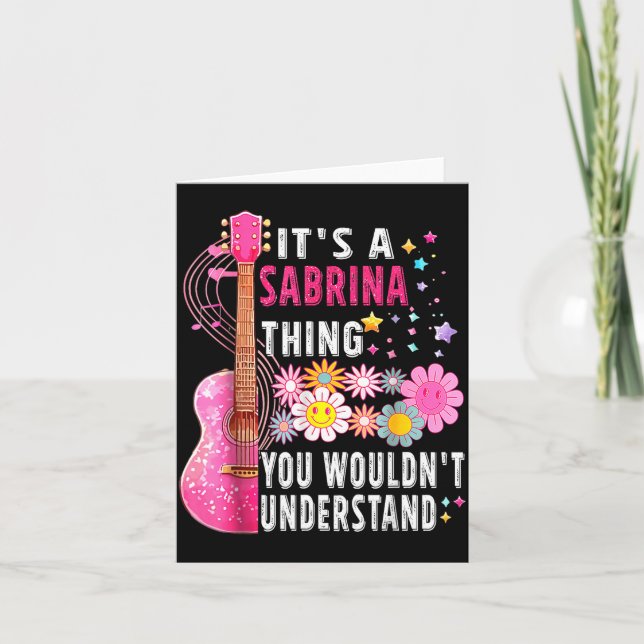 It's A Sabrina Thing You Wouldn't Understand First Karte (Vorderseite)