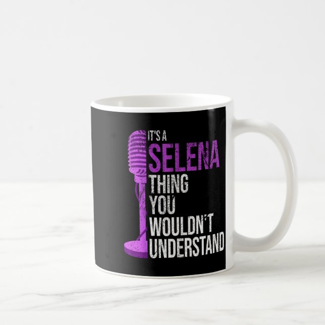 It's A Selena Thing You Wouldn't Understand - Funn Kaffeetasse (Rechts)